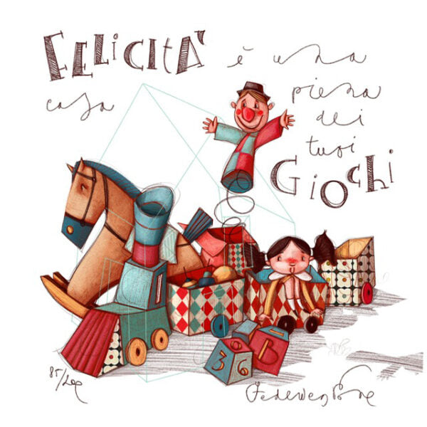 Felicità è una casa piena dei tuoi giochi