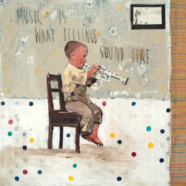 Music is what feelings sound like